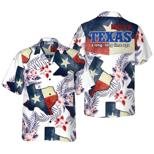 Floral Texas Hawaiian Shirt For Men, Made In A Long Time Ago Texas State Shirt, Proud Texas Flag Shirt for Men