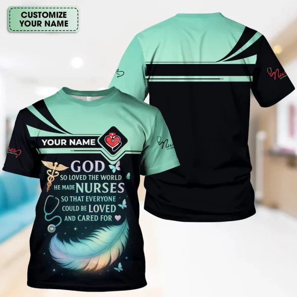 Personalized Nurse Shirt - God Loved The World He Made Nurses - Inspirational Nurse T-shirt for RN, CNA, LPN Healthcare Workers