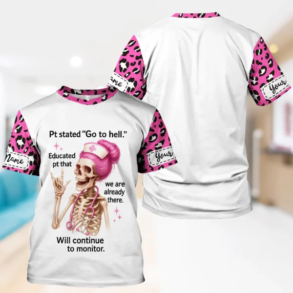 Personalized Funny Nurse Shirt - Pink Skeleton & Sarcastic Quote Design - Hilarious Gift for RN, LPN, Healthcare Workers - Image 3