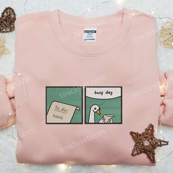 Busy Day to Hunk Silly Goose Embroidered Shirt, Animal Embroidered Shirt, Funny Embroidered Shirt - Small Gifts Great Love - Image 2