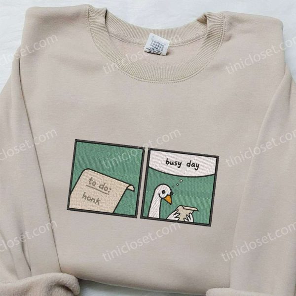 Busy Day to Hunk Silly Goose Embroidered Shirt, Animal Embroidered Shirt, Funny Embroidered Shirt - Small Gifts Great Love - Image 4