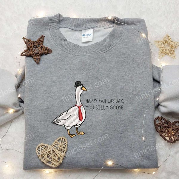 Happy Father's Day You Silly Goose Embroidered Shirt, Animal Embroidered Shirt, Funny Father's Day Gifts - Small Gifts Great Love - Image 5