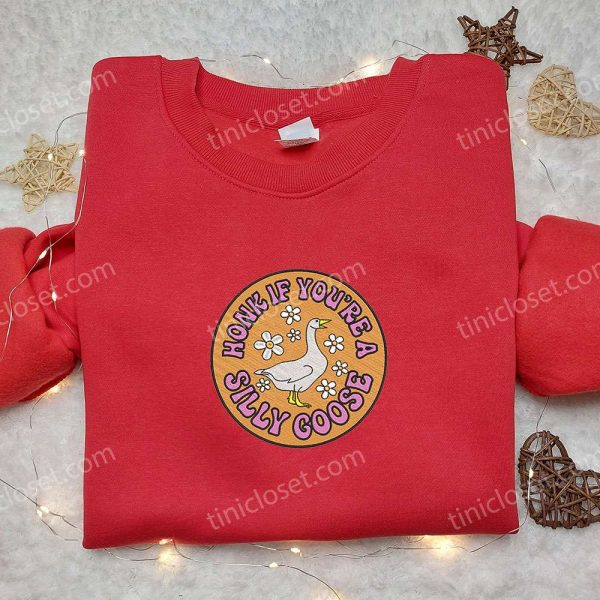 Honk if You're a Silly Goose Embroidered Shirt, Animal Embroidered Shirt, Funny Embroidered Shirt - Small Gifts Great Love - Image 3