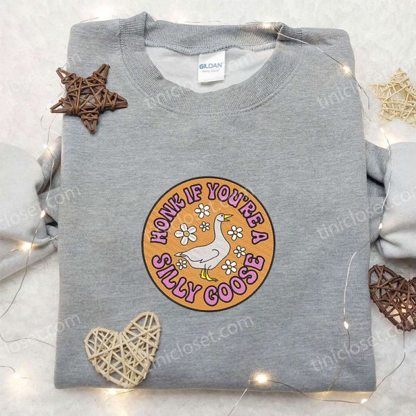 Honk if You're a Silly Goose Embroidered Shirt, Animal Embroidered Shirt, Funny Embroidered Shirt - Small Gifts Great Love - Image 5