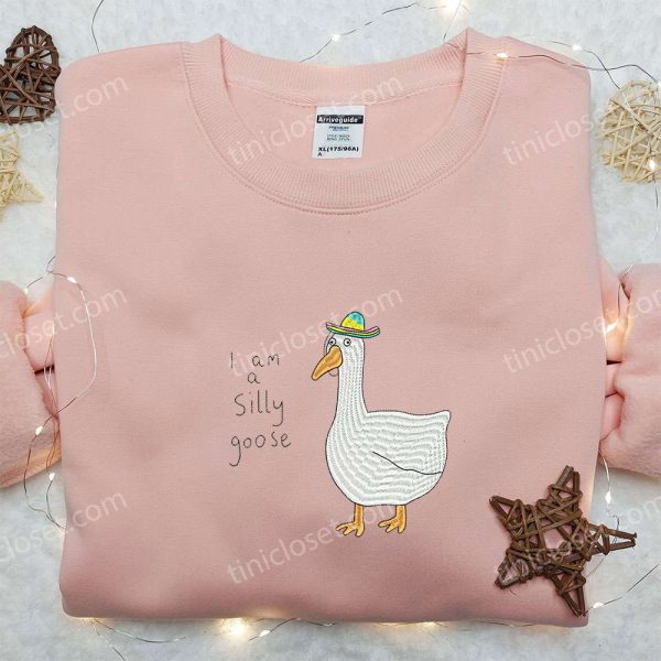 I am a Silly Goose Embroidered Shirt, Animal Embroidered Shirt, Funny Embroidered Shirt - Small Gifts Great Love - Image 2