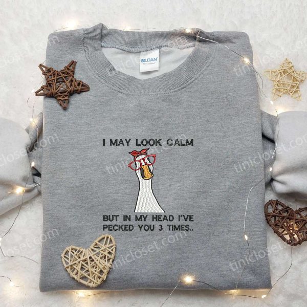 I May Look Calm Silly Goose Embroidered Shirt, Animal Embroidered Shirt, Funny Embroidered Shirt - Small Gifts Great Love - Image 5
