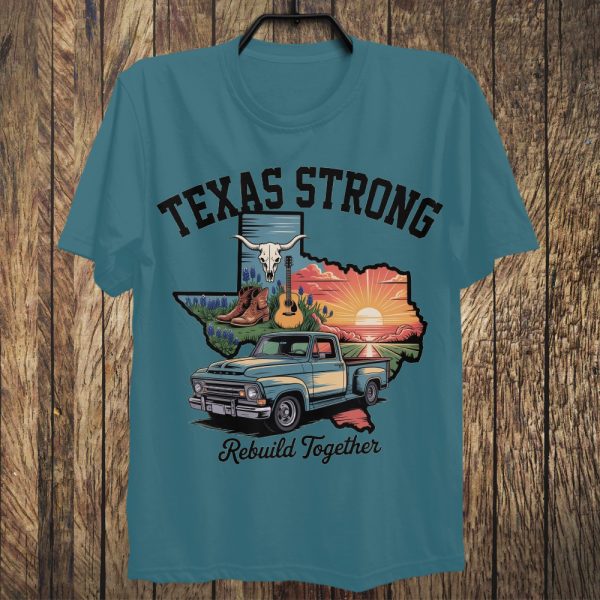 Texas Stronger Than The Storm 5, Pray for Texas, Texas Hill Country Strong, Flood 2025 Tshirt