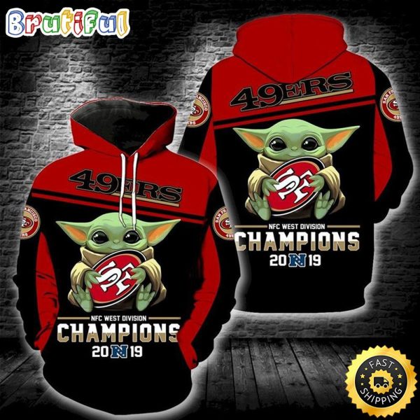 San Francisco 49ers Champions 2019 Baby Yoda 3d Hoodie All Over Printed