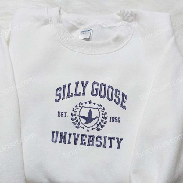 Silly Goose University Est. 1896 Embroidered Shirt, Animal Embroidered Shirt, Best Graduation Gifts - Small Gifts Great Love