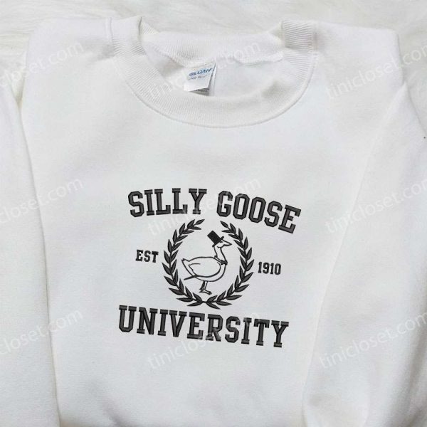 Silly Goose University Est. 1910 Embroidered Shirt, Animal Embroidered Shirt, Funny Embroidered Shirt - Small Gifts Great Love