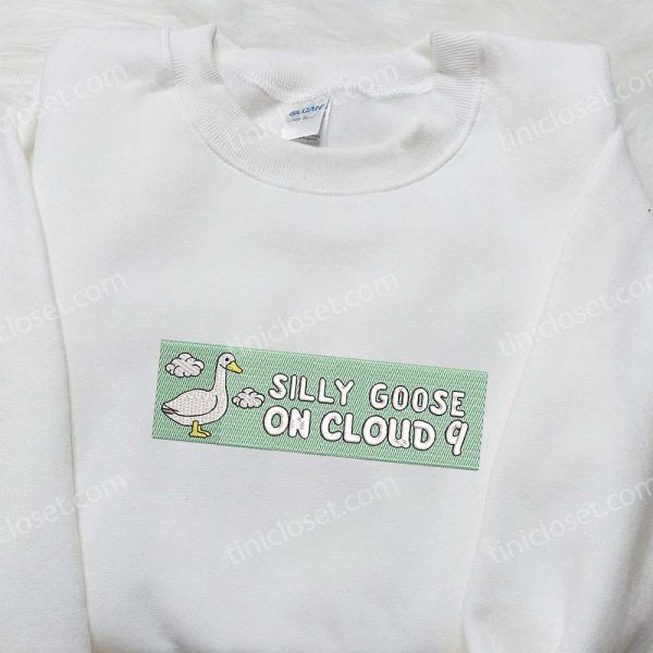 Silly Goose on Cloud 9 Embroidered Shirt, Animal Embroidered Shirt, Best Birthday Gifts - Small Gifts Great Love
