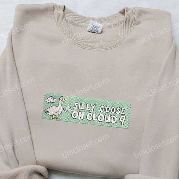 Silly Goose on Cloud 9 Embroidered Shirt, Animal Embroidered Shirt, Best Birthday Gifts - Small Gifts Great Love - Image 3