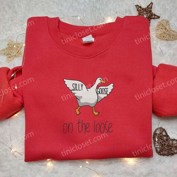 Silly Goose on the Loose Embroidered Shirt, Animal Embroidered Shirt, Best Birthday Gifts - Small Gifts Great Love - Image 3