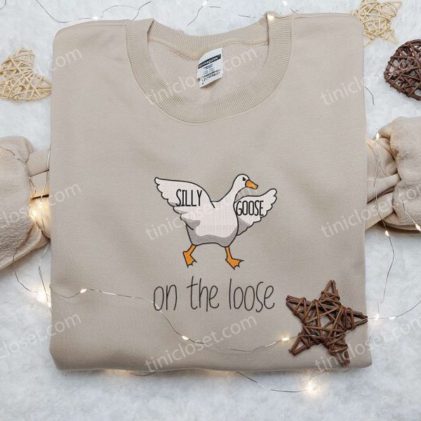 Silly Goose on the Loose Embroidered Shirt, Animal Embroidered Shirt, Best Birthday Gifts - Small Gifts Great Love - Image 4