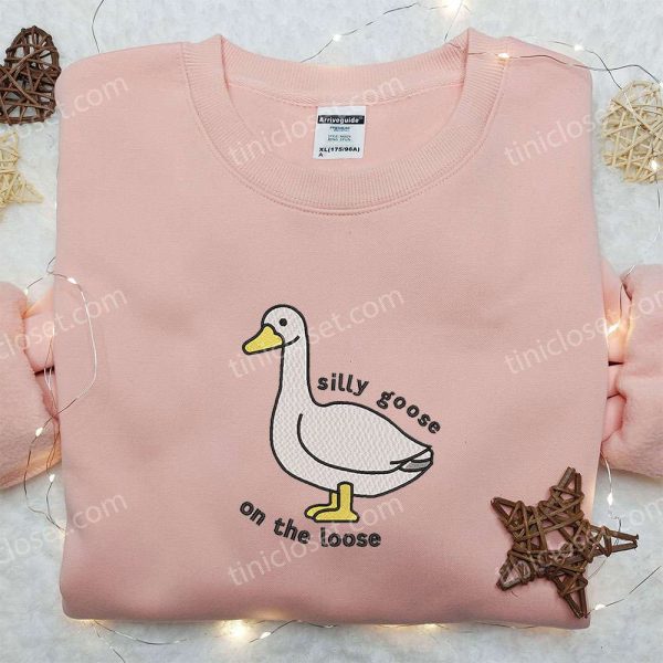 Silly Goose on the Loose Embroidered Shirt, Animal Embroidered Shirt, Cute Embroidered Shirt - Small Gifts Great Love - Image 2
