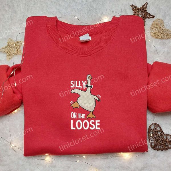 Silly Goose on the Loose Embroidered Shirt, Animal Embroidered Shirt, Funny Embroidered Shirt - Small Gifts Great Love - Image 3