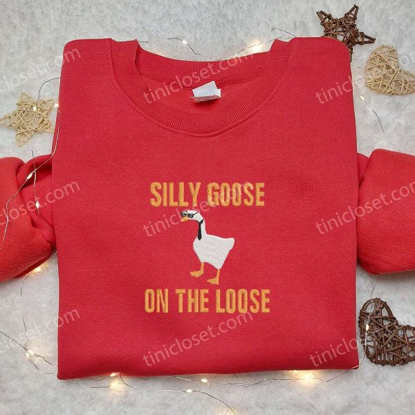 Silly Goose on the Loose Embroidered Shirt, Animal Embroidered Shirt, Funny Embroidered Shirt - Small Gifts Great Love - Image 3