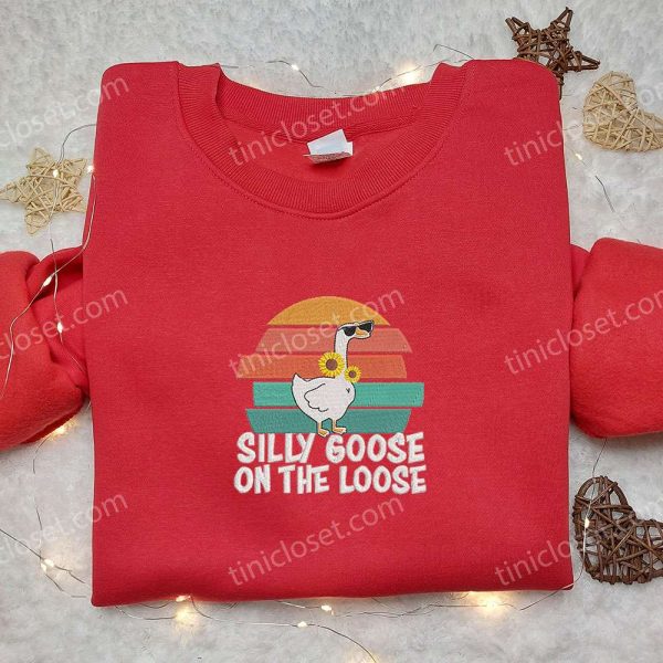 Silly Goose on the Loose Embroidered Shirt, Animal Embroidered Shirt, Funny Embroidered Shirt - Small Gifts Great Love - Image 3