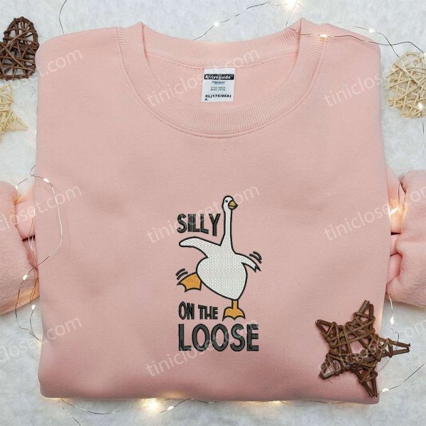 Silly Goose on the Loose University Embroidered Shirt, Animal Embroidered Shirt, Cute Embroidered Shirt - Small Gifts Great Love