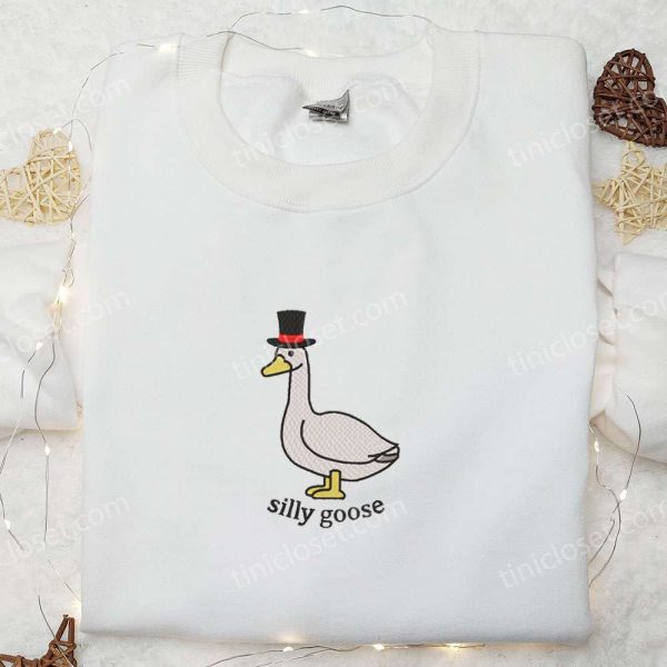 Silly Goose with Hat Embroidered Shirt, Animal Embroidered Shirt, Funny Embroidered Shirt - Small Gifts Great Love