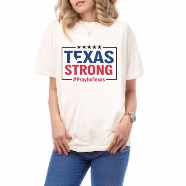 Texas Strong Pray For Texas