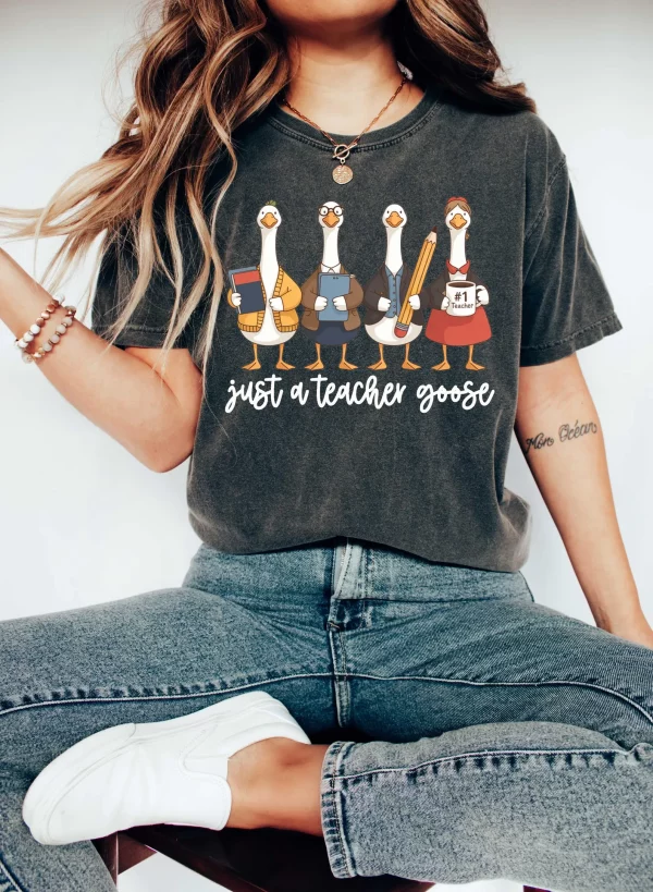 Just A Teacher Goose Tshirt, Funny Silly Goose Teacher Shirt, Teacher Appreciation Tee, Graduation Sweatshirt, Teacher Appreciation Hoodie Dark - Image 2