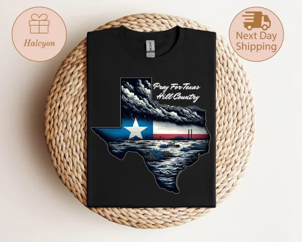 Pray for Texas 1 Black, Texas Hill Country Strong, Flood 2025 Tshirt