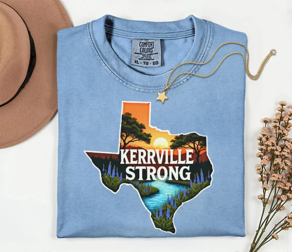 Kerrville Strong, Pray for Texas, Texas Hill Country Strong, Flood 2025 Tshirt TXHCS4 - Image 5