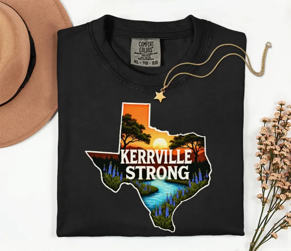 Kerrville Strong, Pray for Texas, Texas Hill Country Strong, Flood 2025 Tshirt TXHCS4
