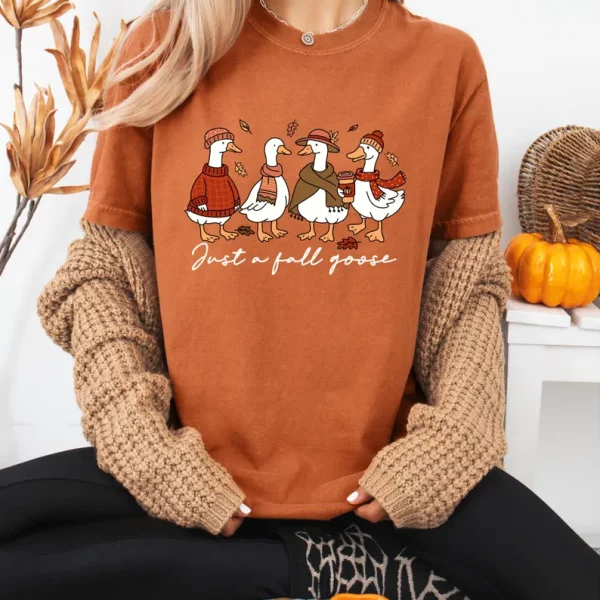 Just a Fall Goose Shirt, Autumn Cozy T-shirt, Fall Vibes Shirt, Silly Goose Tee, Goose Autumn Tee, Fall Autumn Shirt - Image 5