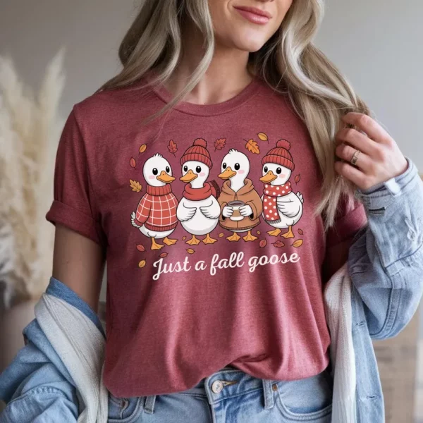 Goose Fall Shirt, Silly Goose Tee , Goose Lover Shirt, Just A Fall Goose , Fall Autumn Shirt, Funny Goose Tee - Image 6