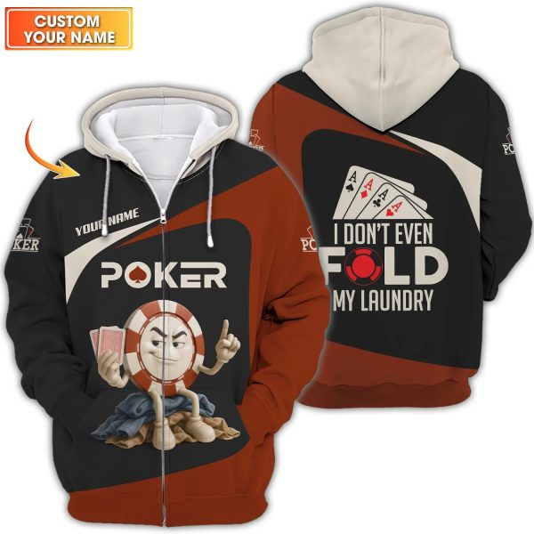 Custom Poker Shirts, Custom Poker Chips T Shirt, I Don’t Fold My Laundry, Poker Gift for Lover - Image 3