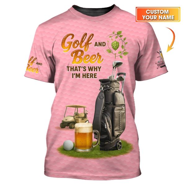 Women's Golf Polos, Golf and Beer That's Why I'm Here Custom Name Shirt, Funny Golf Shirts For Golfers - Image 2