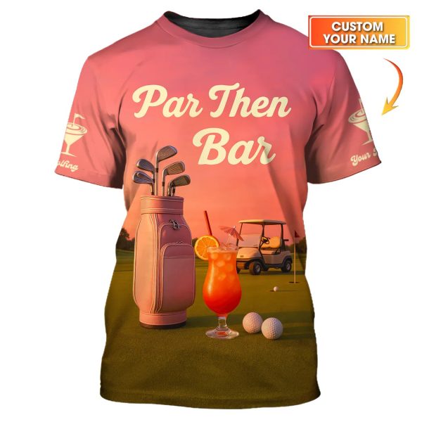 Golf Par Then Bar Shirt, Funny Custom Polo Shirt For Golfers, Golf Gift For Women's - Image 2