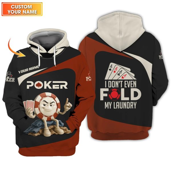 Custom Poker Shirts, Custom Poker Chips T Shirt, I Don’t Fold My Laundry, Poker Gift for Lover - Image 4