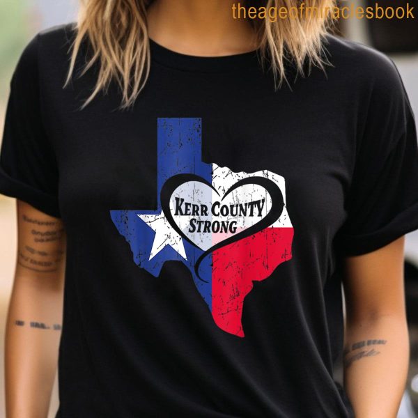 Kerr County Strong Texas Pray For Texas T-shirt - Image 3