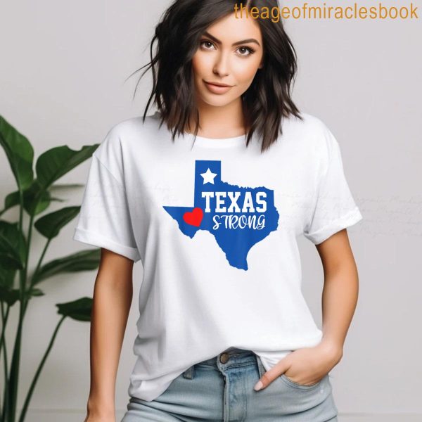 Texas Strong Texas Hill Country Strong Flag Pray For Texas T-shirt - Image 3