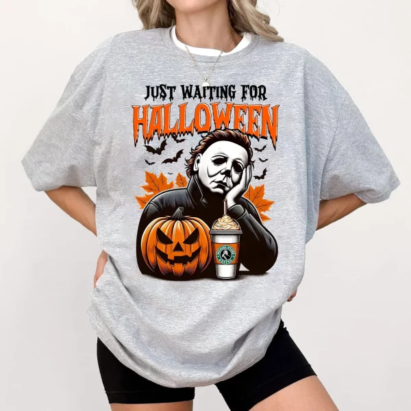Just Waiting For the Halloween Mychael Myers Shirt – Sweatshirt, Tshirt, Hoodie - Image 4