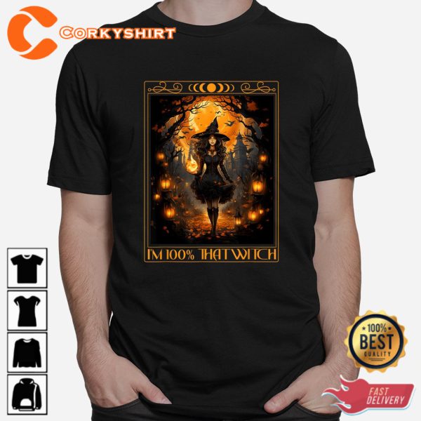 100 Percent That Witch Halloween Womens Witch Wicca Gothic Shirt - Image 2