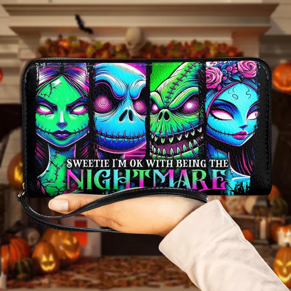 Sweetie I'm OK with Being the Nightmare Leather Wallet - Halloween Gift