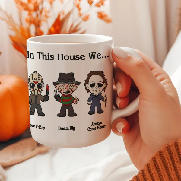In This House We... Horror Characters Halloween Coffee Mugs, Halloween Gift, Personalized Mugs (Copy) - Image 4