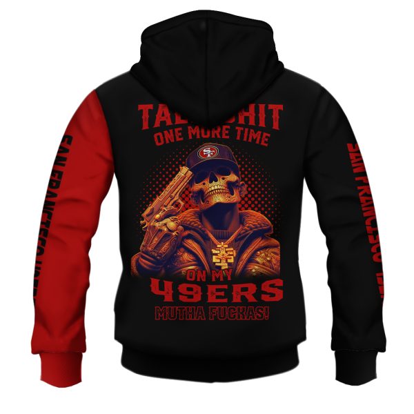 Personalized San Francisco 49ers Talk Shit One more time on my 49ers - Image 2