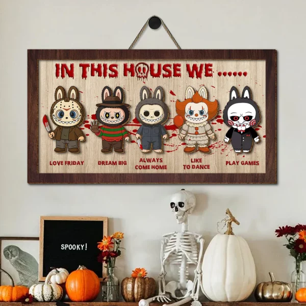 In This House We, Labubu Monster, Halloween Wood Sign, Horror Movie Characters, Halloween Decor - Image 6