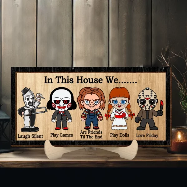 In This House We..... Horror Halloween Wood Sign Horror Movies Sign With Magnet - Image 9