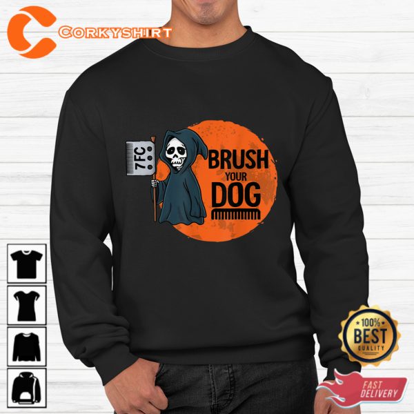 Brush Your Dog Grooming Reaper Halloween Hoodie Shirts - Image 4