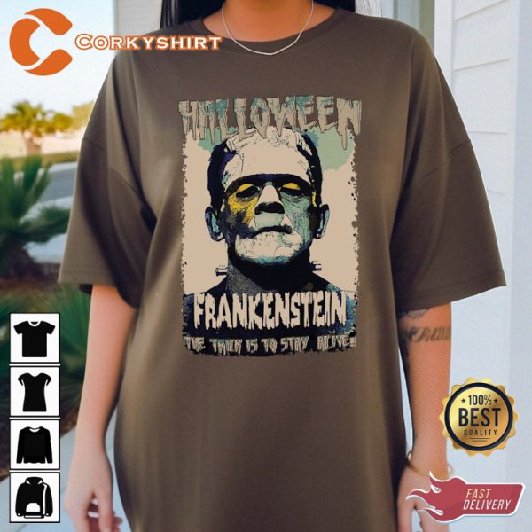 Frankenstein Just Trying To Keep It Together Stay Alive Halloween Horror Inspired T-Shirt - Image 3