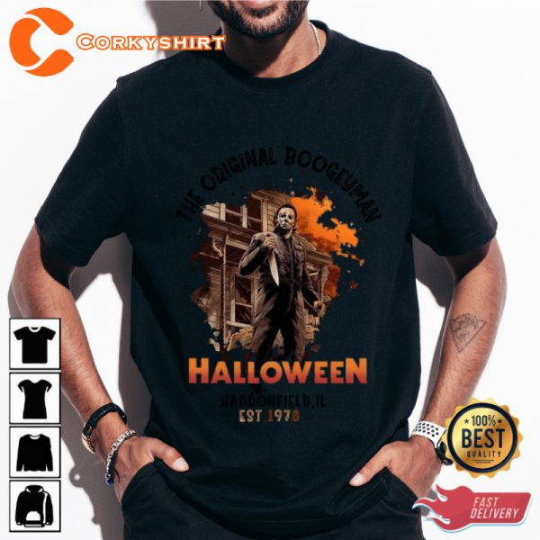 The Boogeyman Fear The Michael Myers Horror Holiday Celebrate Halloween Outfit Unisex T-Shirt