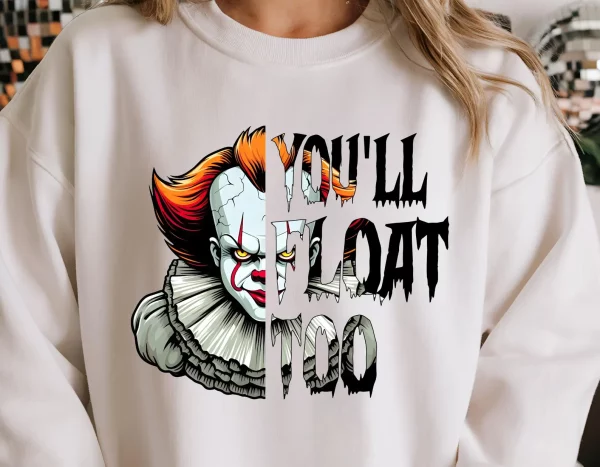 You'll Float Too Funny Unisex T-Shirt, Spooky Season Halloween Shirt, Halloween Gift