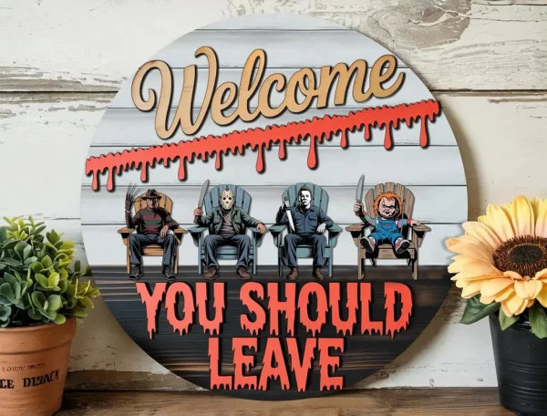 You Should Leave, Halloween Door Hanger, Wooden Welcome Sign, Welcome to The Porch Signs, Michael Myers, Jason Voorhees - Image 4