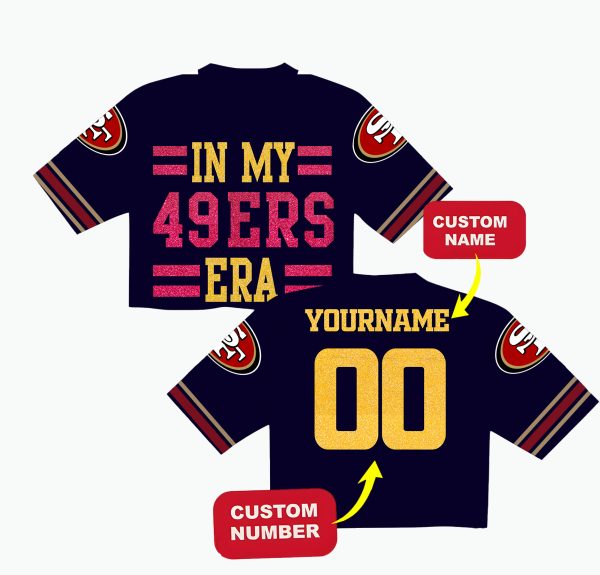 Personalized San Francisco 49ers CropTop Jersey Glitter In My 49ers ERA